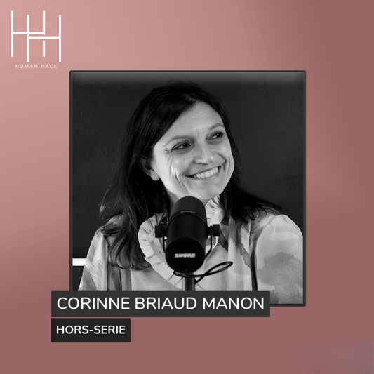 Hors-Série - Leadership au féminin : oser prendre sa place avec Corinne Briaud