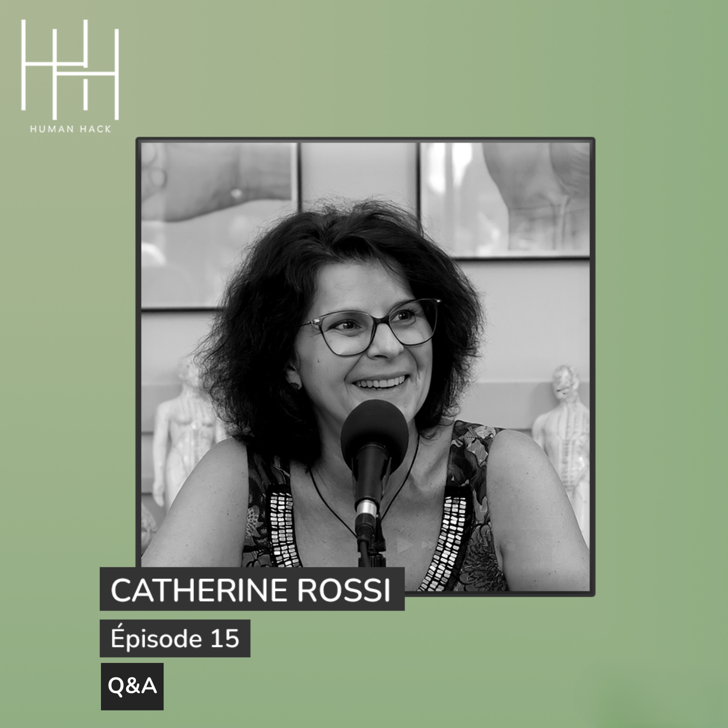Episode 15 - Docteur Catherine Rossi - Q&A