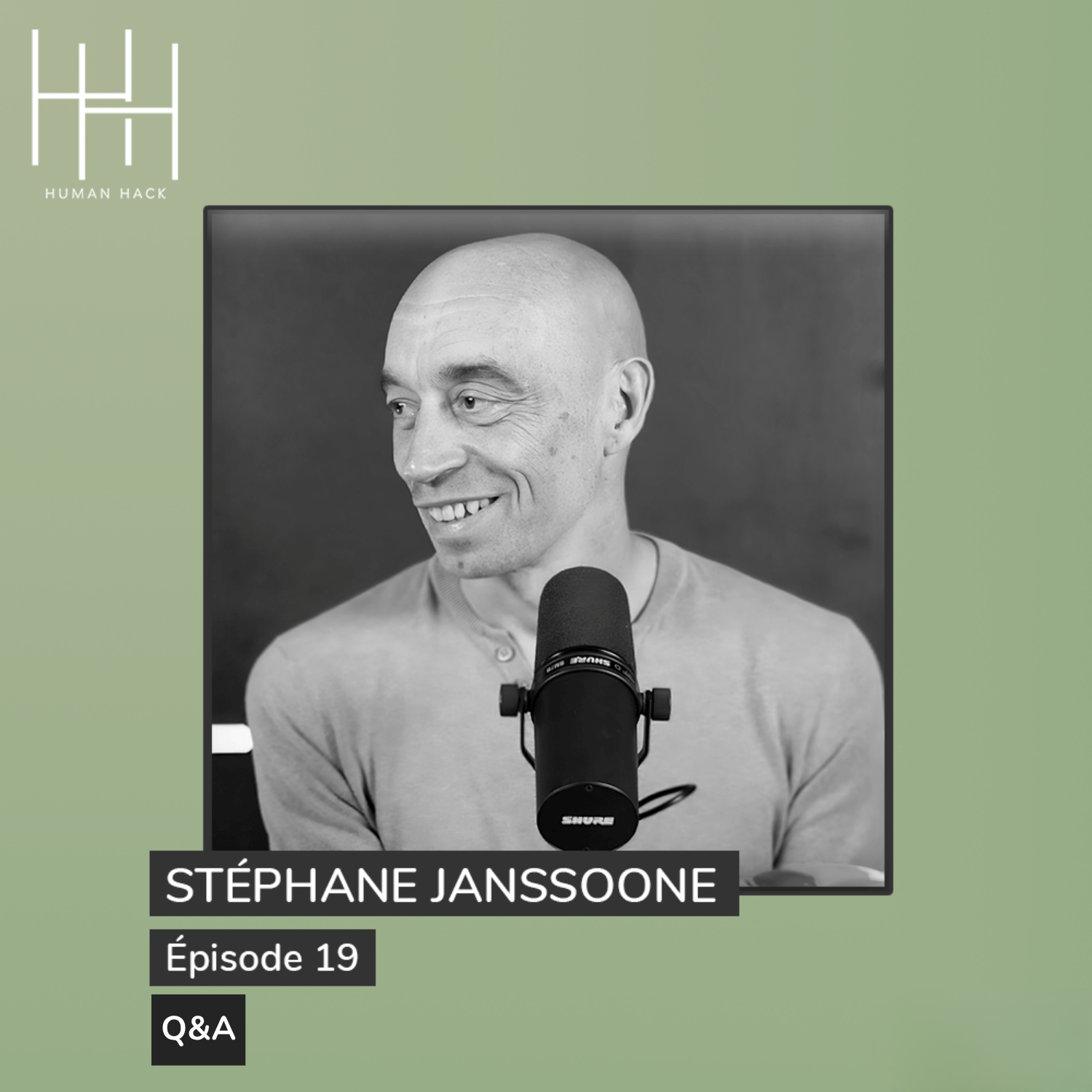 Episode 19 - Stéphane Janssoone - Q&A