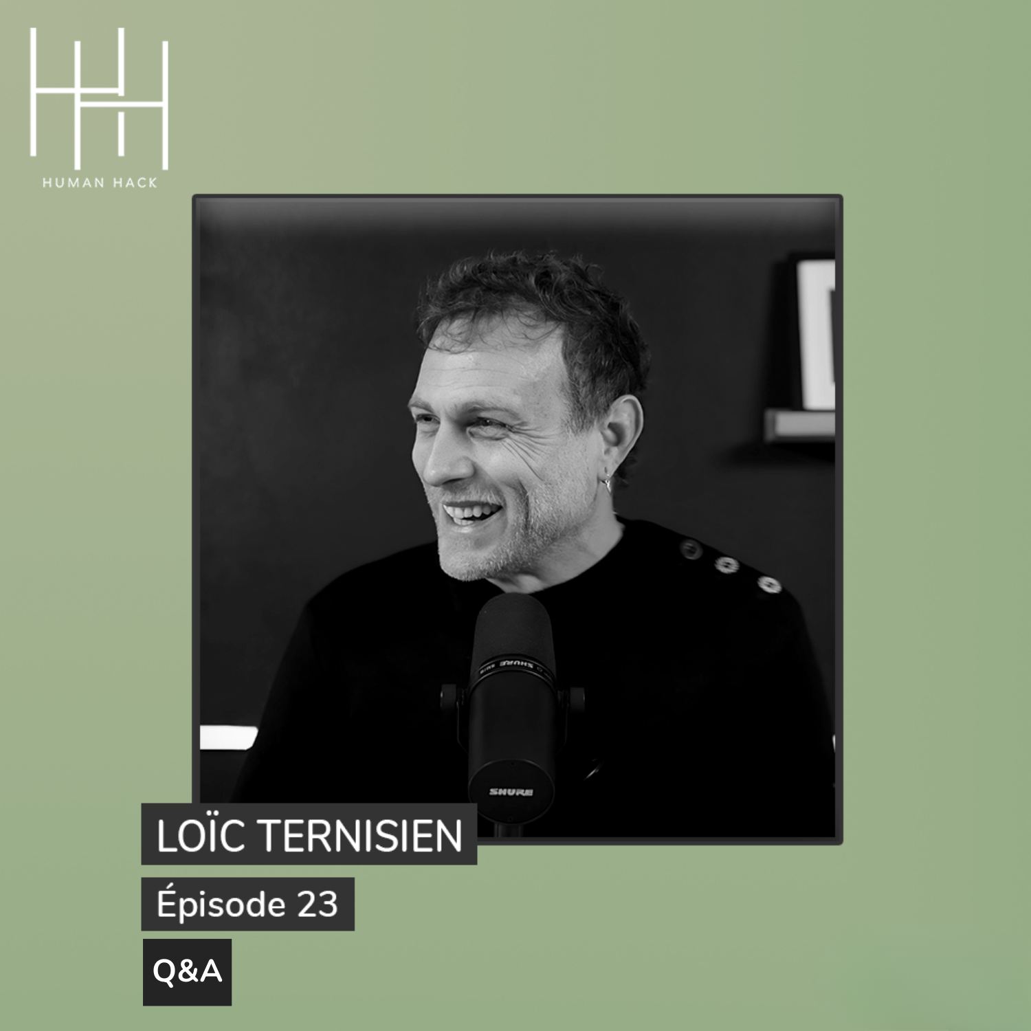 Episode 23 - Loïc Ternisien- Q&A